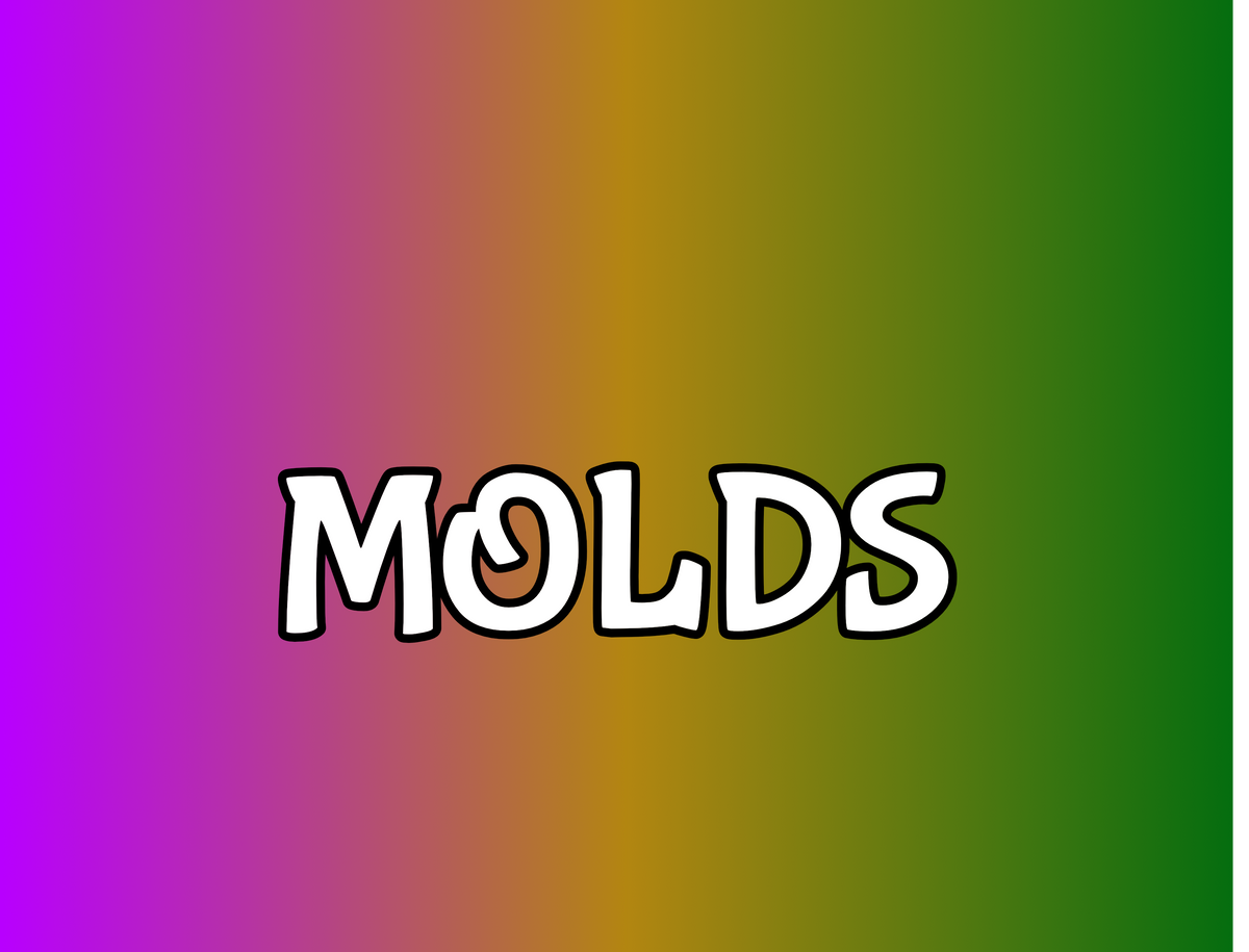 Molds