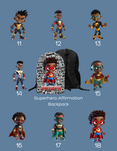 Load image into Gallery viewer, Superhero Affirmation Backpack (Custom)
