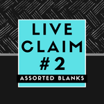 Live Claim #2 Assorted Blanks