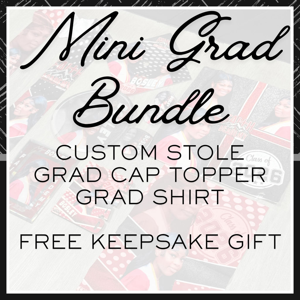Mini Grad Bundle (Custom)